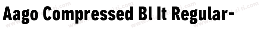 Aago Compressed Bl It Regular字体转换